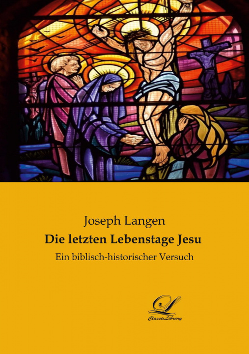 Книга Die letzten Lebenstage Jesu 