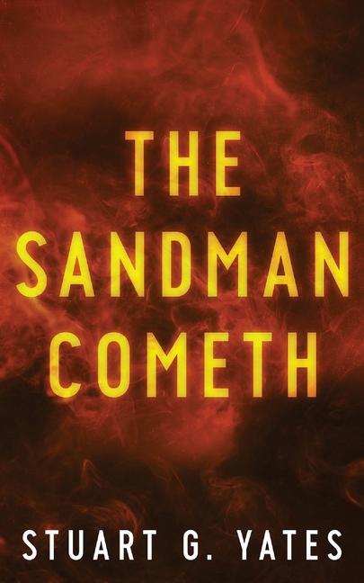 Book Sandman Cometh Stuart Yates