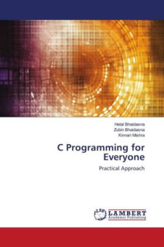 Knjiga C Programming for Everyone Zubin Bhaidasna