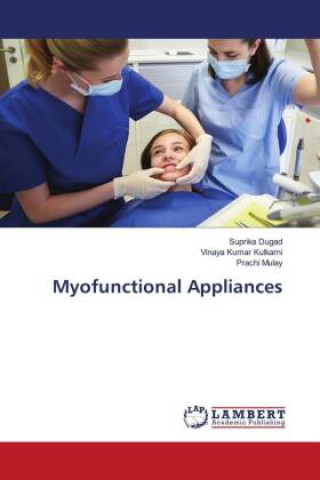 Buch Myofunctional Appliances Vinaya Kumar Kulkarni