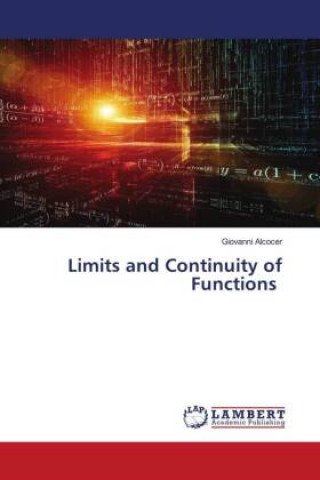 Knjiga Limits and Continuity of Functions Giovanni Alcocer