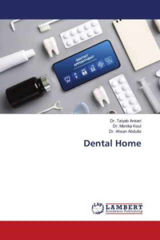 Könyv Dental Home Monika Koul