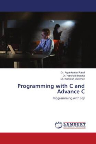 Knjiga Programming with C and Advance C Harshad Bhadka