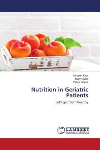 Carte Nutrition in Geriatric Patients Rajiv Gupta