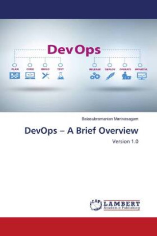 Knjiga DevOps ? A Brief Overview Balasubramanian Manivasagam