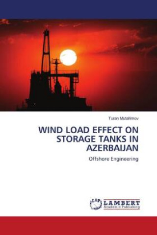 Carte WIND LOAD EFFECT ON STORAGE TANKS IN AZERBAIJAN Turan Mutallimov