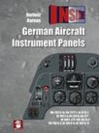 Kniha German Aircraft Instrument Panels Dariusz Karnas