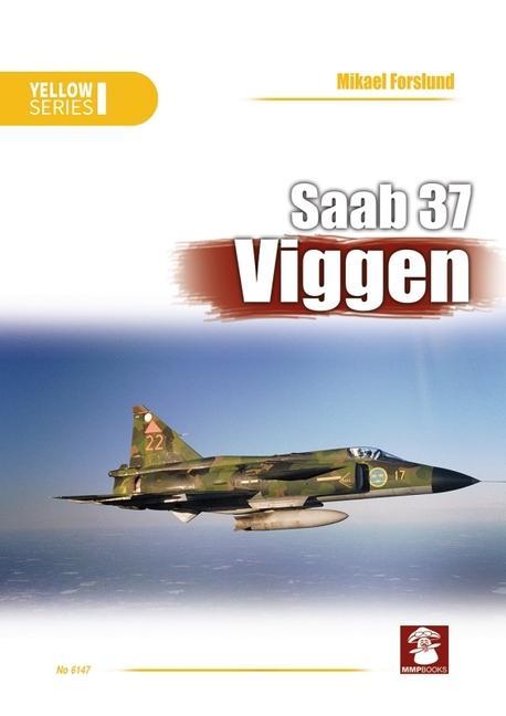Kniha Saab 37 Viggen Andrzej M. Olejniczak