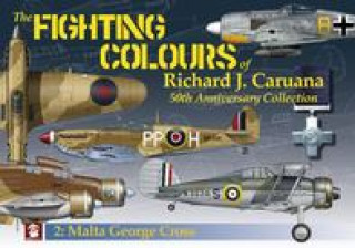 Книга Fighting Colours of Richard J. Caruana. 50th Anniversary Collection. 