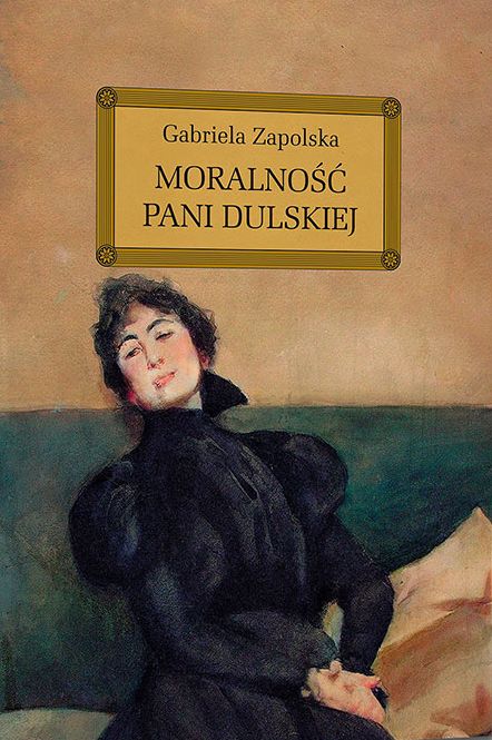 Libro Moralność pani Dulskiej Gabriela Zapolska