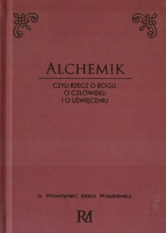 Kniha Alchemik Wawrzyniec Maria Waszkiewicz