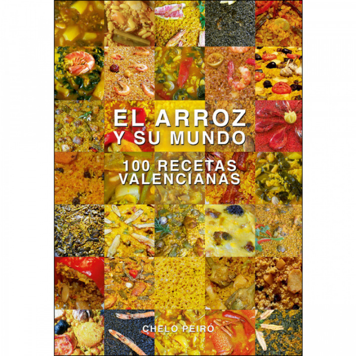 Kniha El arroz y su mundo CHELO PEIRO