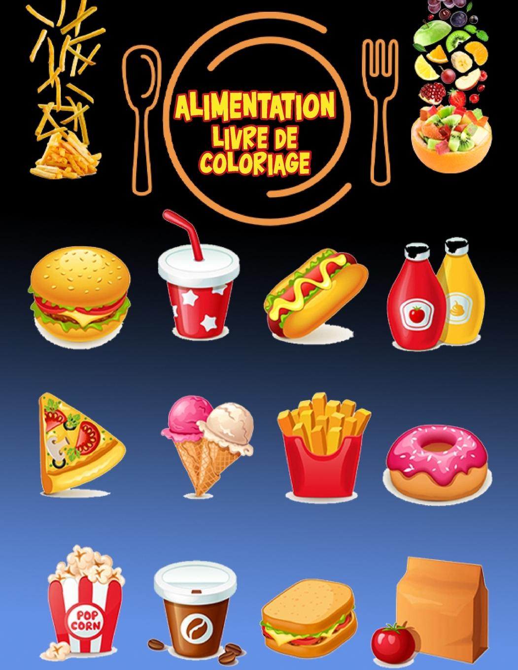 Kniha Alimentation Livre de coloriage 