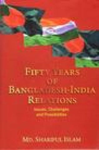 Carte Fifty Years of Bangladesh-India Relations ISLAM