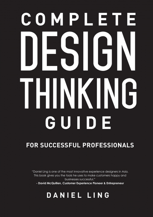 Książka Complete Design Thinking Guide for Successful Professionals 