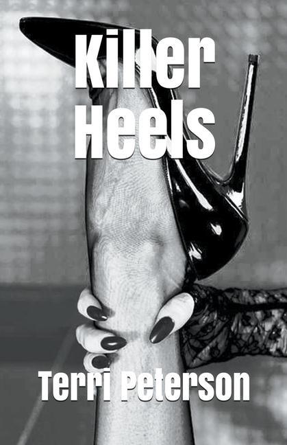 Livro Killer Heels Terri Peterson