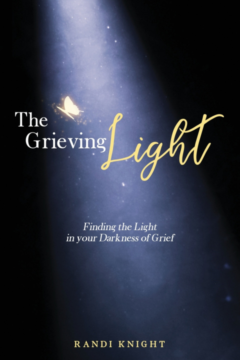 Knjiga Grieving Light Knight Randi Knight