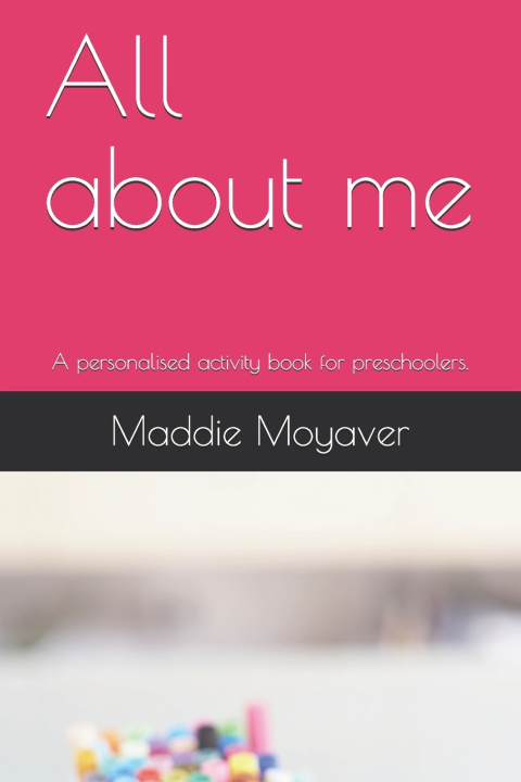 Knjiga All about me Maddie Moyaver