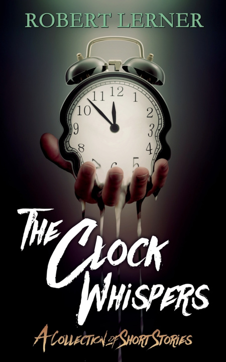 Knjiga Clock Whispers Lerner Robert Lerner