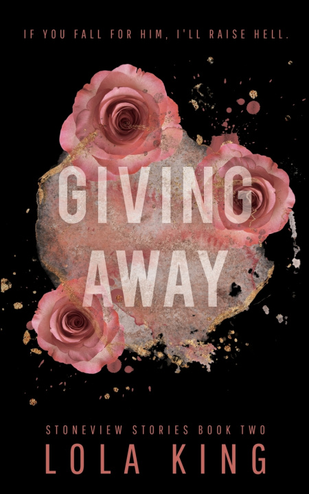 Книга Giving Away Lola King
