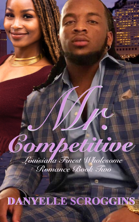 Knjiga Mr. Competitive Scroggins Danyelle Scroggins
