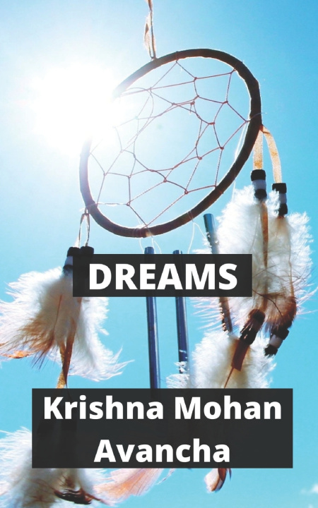 Knjiga Dreams Avancha Krishna Mohan Avancha