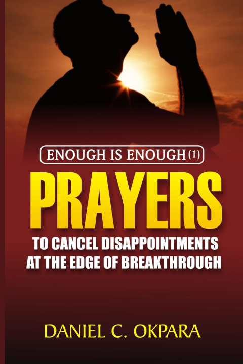 Knjiga Enough is Enough (1) Daniel C Okpara