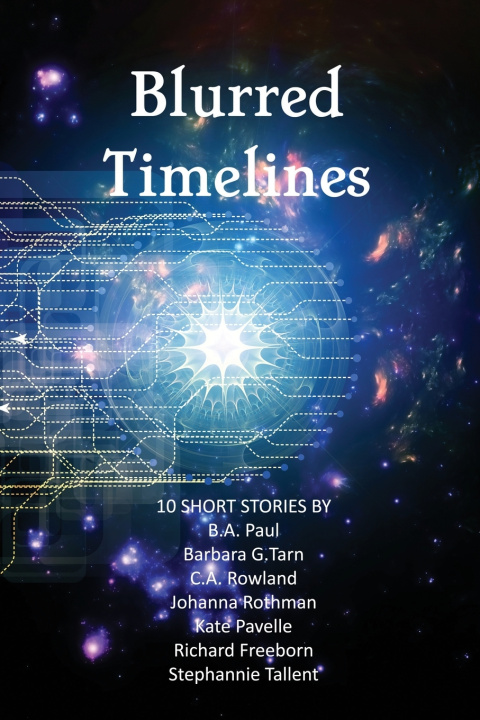 Knjiga Blurred Timelines Bethany Paul