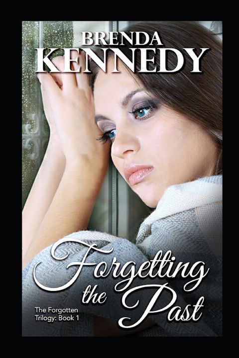 Knjiga Forgetting the Past Kennedy Brenda Kennedy