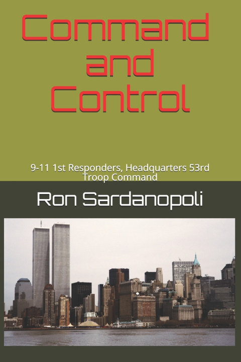 Knjiga Command and Control Sardanopoli Ron Sardanopoli