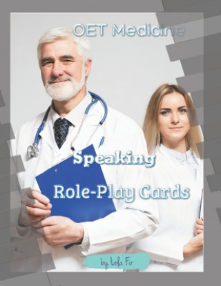 Книга OET Medicine Speaking Role Play Cards Fir Lola Fir