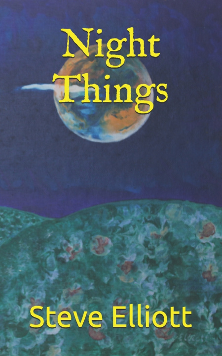 Knjiga Night Things Elliott Steve Elliott