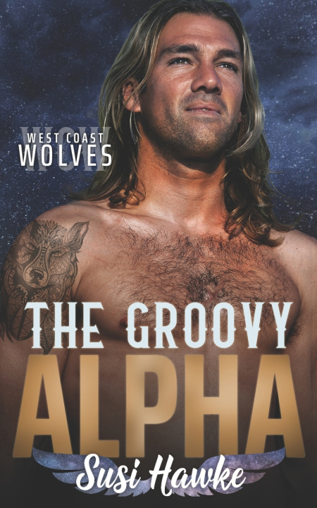 Knjiga Groovy Alpha Hawke Susi Hawke