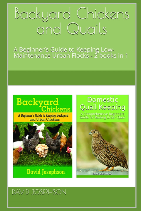 Knjiga Backyard Chickens and Quails Josephson David Josephson
