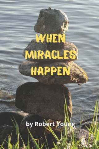 Knjiga When Miracles Happen Young Robert Young