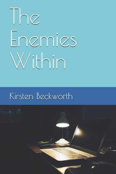 Knjiga Enemies Within Beckworth Kirsten Beckworth