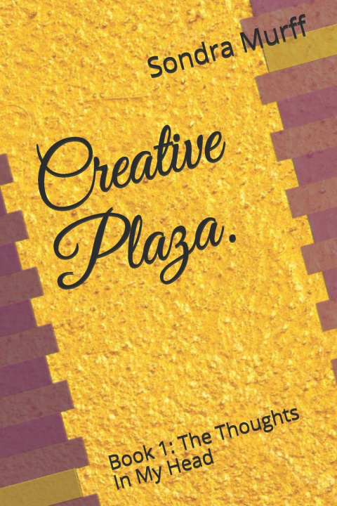 Knjiga Creative Plaza. Murff Sondra L Murff