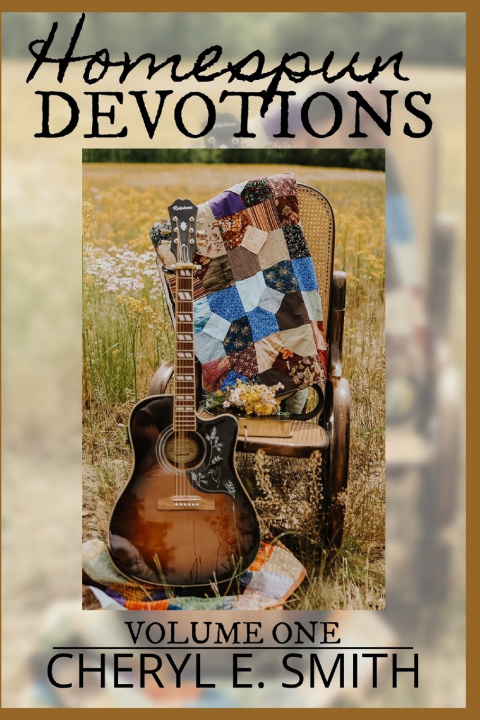 Knjiga Homespun Devotions Smith Cheryl E. Smith