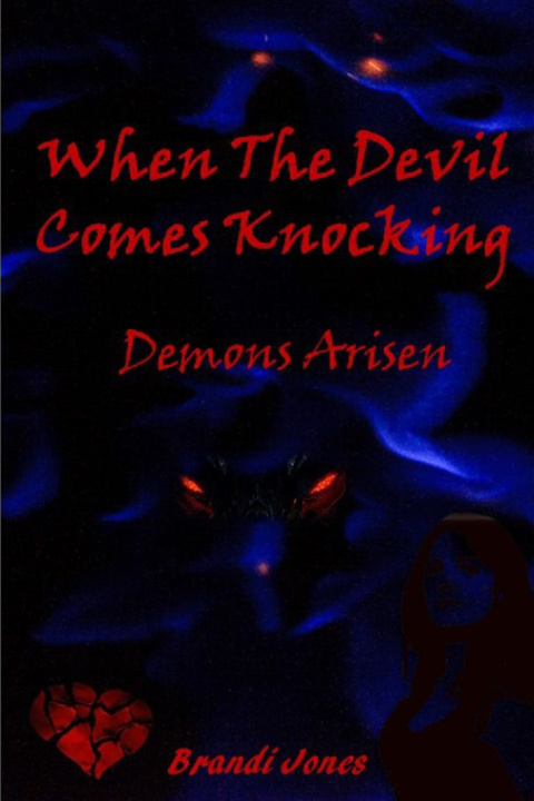 Knjiga When The Devil Comes Knocking Brandi Jones