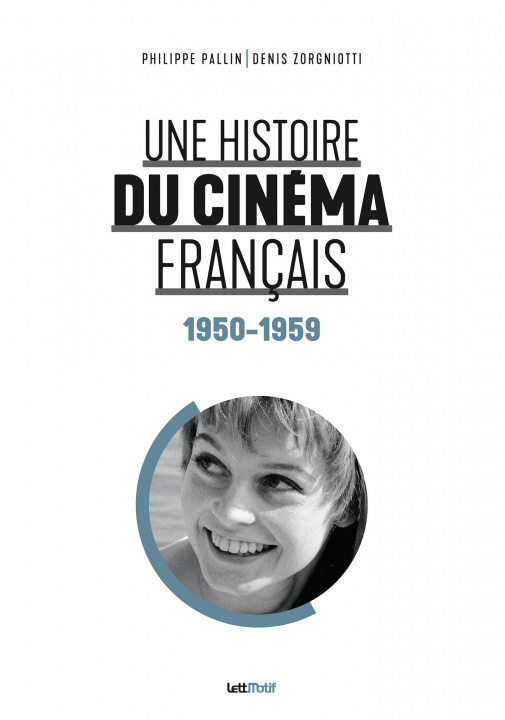 Książka Une histoire du cinéma français (tome 3. 1950-1959) [luxe] Pallin