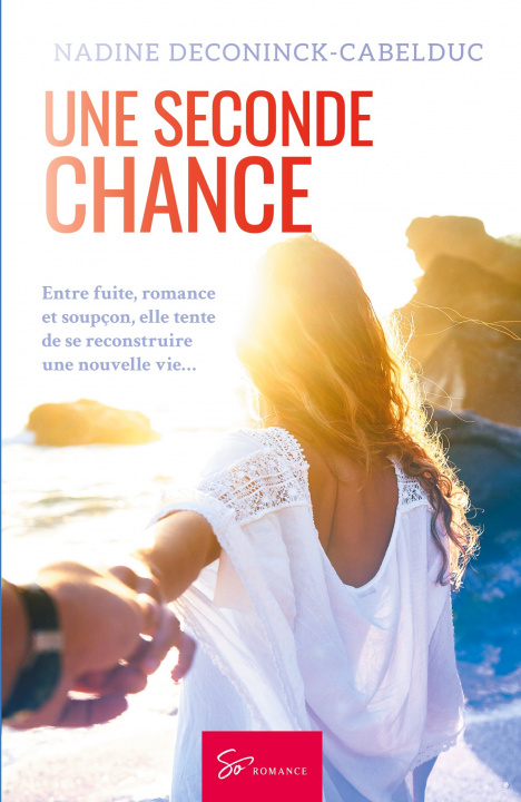 Boek Une seconde chance Nadine Deconinck-Cabelduc
