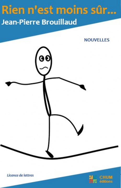 Knjiga RIEN N'EST MOINS SUR Jean-Pierre Brouillaud