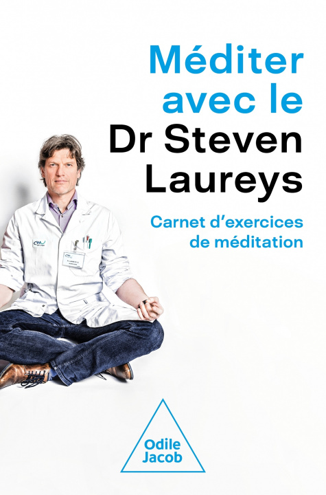 Könyv Méditer avec le Dr Steven Laureys Steven Laureys
