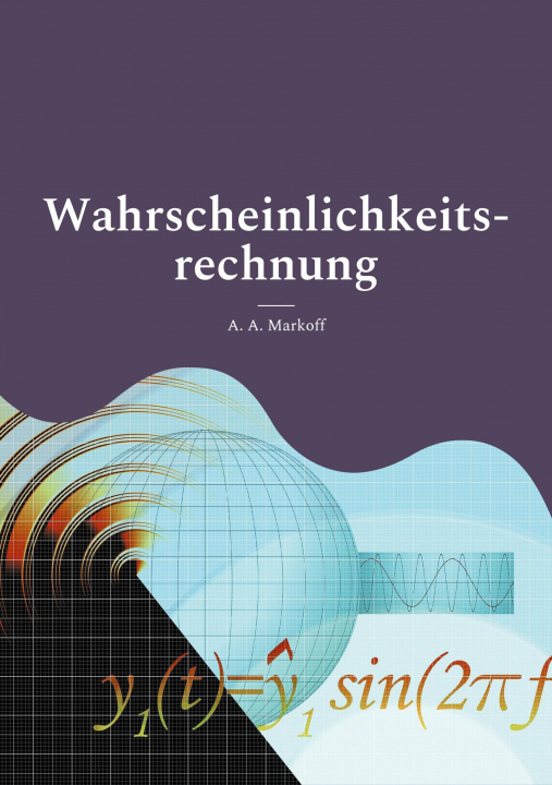 Knjiga Wahrscheinlichkeitsrechnung A. a. Markoff