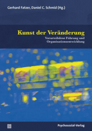 Kniha Kunst der Veränderung Daniel C. Schmid