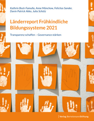 Kniha Länderreport Frühkindliche Bildungssysteme 2021 Anne Münchow