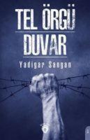 Knjiga Tel Örgü - Duvar 