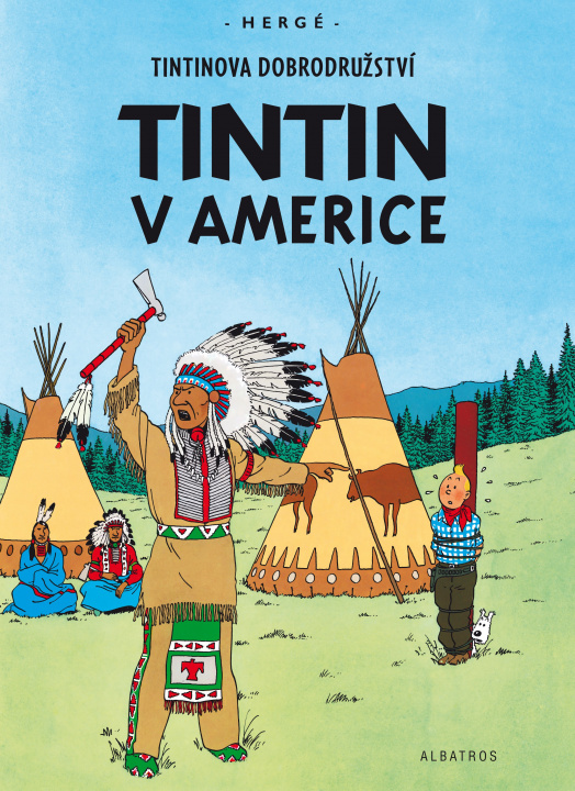 Kniha Tintinova dobrodružství Tintin v Americe Hergé