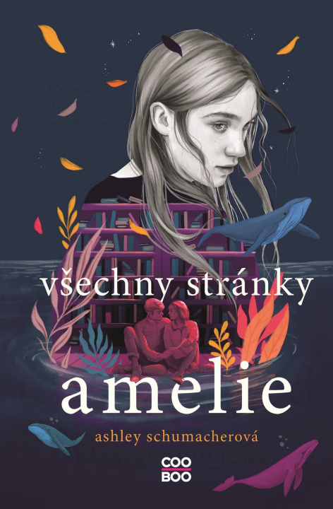 Kniha Všechny stránky Amelie Ashley Schumacherová