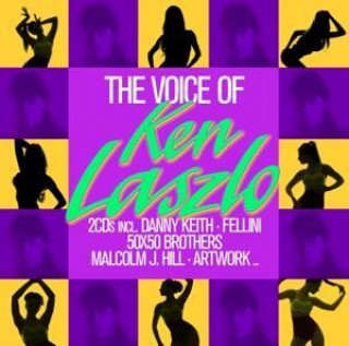 Hanganyagok The Voices Of Ken Laszlo 